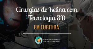 cirurgias de retina 3d em curitiba