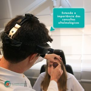 Oftalmologista em Curitiba - A Importância da Consulta Oftalmológica