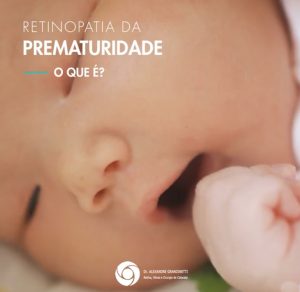 Tratamento da Retinopatia da Prematuridade em Curitiba